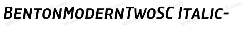 BentonModernTwoSC Italic字体转换